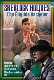 The Eligible Bachelor (The Case-Book of Sherlock Holmes)