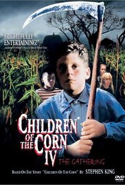 Children of the Corn 4: The Gathering