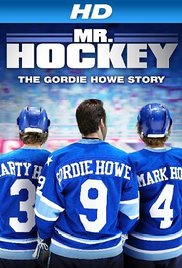 Mr Hockey The Gordie Howe Story