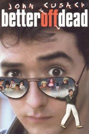 Better off Dead