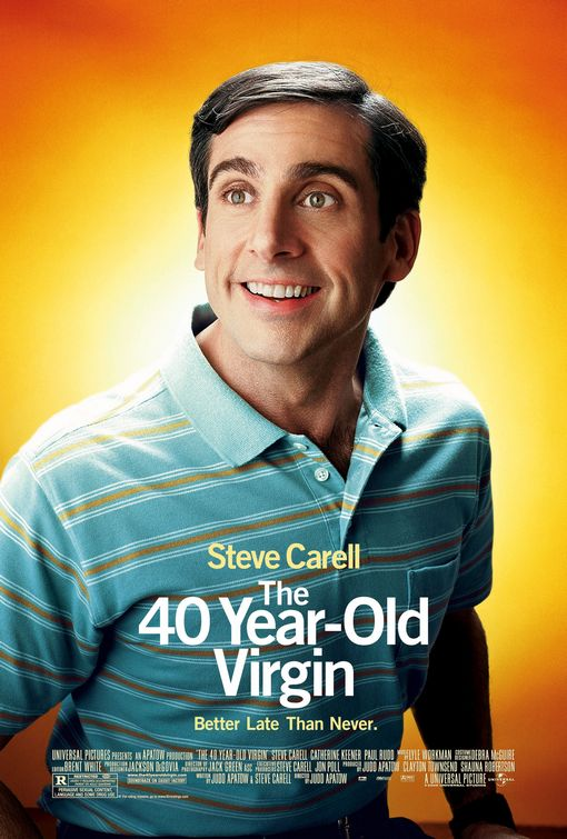 The 40 Year Old Virgin