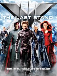 X-men: The Last Stand