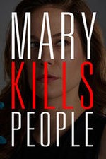 Mary Kills People - Season 1