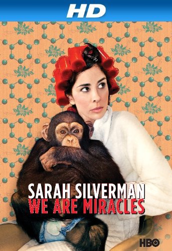 Sarah Silverman: We Are Miracles